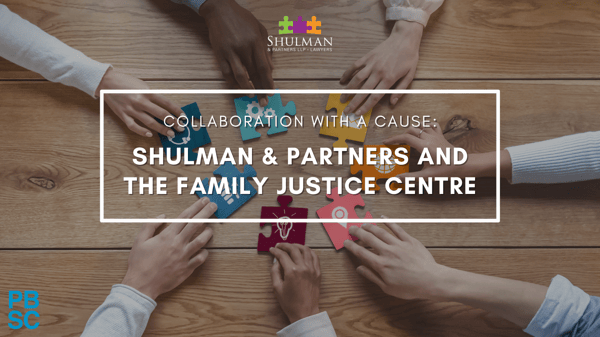 Collaboration With a Cause: Shulman & Partners and the Family Justice Centre (FJC)