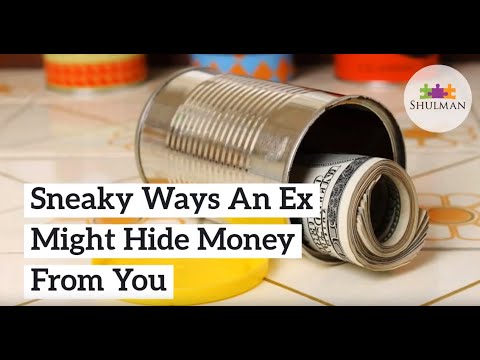 Sneaky Ways An Ex Might Hide Money From You Family Law Toronto