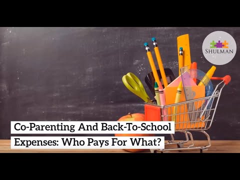 Co Parenting And Back-To-School Expenses: Who Pays For What?